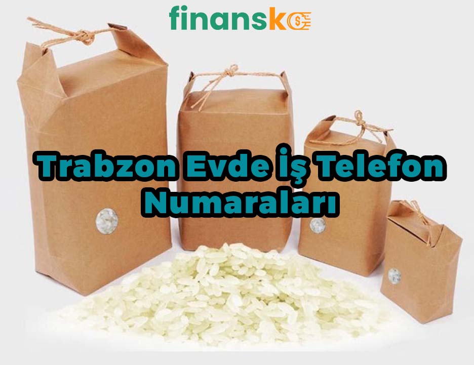 Trabzon Evde İş Telefon Numaraları